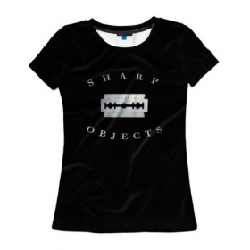 Женская футболка 3D с принтом Sharp Objects в Белгороде, 100% полиэфир ( синтетическое хлопкоподобное полотно) | прямой крой, круглый вырез горловины, длина до линии бедер | 
