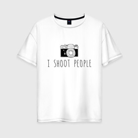 Женская футболка хлопок Oversize с принтом Photo в Белгороде, 100% хлопок | свободный крой, круглый ворот, спущенный рукав, длина до линии бедер
 | photography | фотограф | фотография