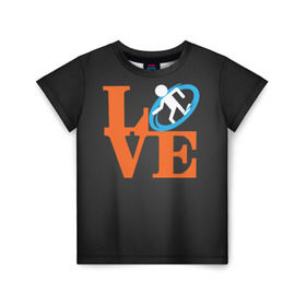 Детская футболка 3D с принтом Love Portal в Белгороде, 100% гипоаллергенный полиэфир | прямой крой, круглый вырез горловины, длина до линии бедер, чуть спущенное плечо, ткань немного тянется | aperture labs | люблю | портал