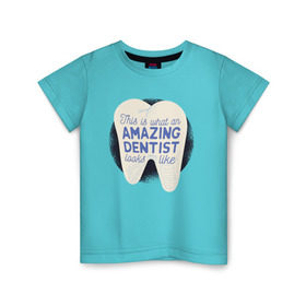 Детская футболка хлопок с принтом Стоматолог в Белгороде, 100% хлопок | круглый вырез горловины, полуприлегающий силуэт, длина до линии бедер | Тематика изображения на принте: dentist | врач | дантист | зуб | зубы | стомат | стоматолог | стоматология