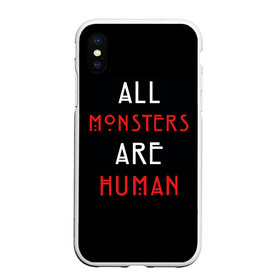 Чехол для iPhone XS Max матовый с принтом All Monsters Are Human в Белгороде, Силикон | Область печати: задняя сторона чехла, без боковых панелей | all | american | are | horror | humans | monstars | series | story | американская | все | история | люди | монстры | сериал | сериалы | ужасов | ужасы