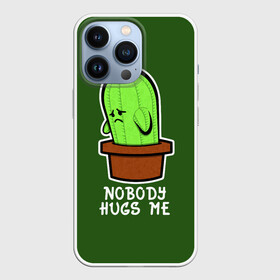 Чехол для iPhone 13 Pro с принтом Nobody Hugs Me в Белгороде,  |  | Тематика изображения на принте: cactus | hugs | me | nobody | sad | горшок | горшочек | грусть | кактус | надпись | обнимашки | объятия | печаль | тоска