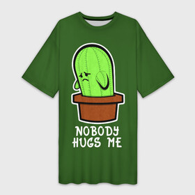 Платье-футболка 3D с принтом Nobody Hugs Me в Белгороде,  |  | cactus | hugs | me | nobody | sad | горшок | горшочек | грусть | кактус | надпись | обнимашки | объятия | печаль | тоска