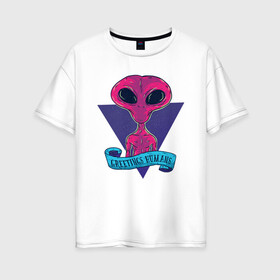 Женская футболка хлопок Oversize с принтом Пришелец в Белгороде, 100% хлопок | свободный крой, круглый ворот, спущенный рукав, длина до линии бедер
 | alien | aliens | инопланетяне | инопланетянин | нло | пришелец | пришельцы | чужой