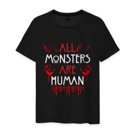 Мужская футболка хлопок с принтом ALL MONSTERS ARE HUMAN в Белгороде, 100% хлопок | прямой крой, круглый вырез горловины, длина до линии бедер, слегка спущенное плечо. | all monsters are human | american horror story | blood | американская история ужасов | брызги | кровь | сериал | ужасы