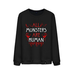 Мужской свитшот хлопок с принтом ALL MONSTERS ARE HUMAN в Белгороде, 100% хлопок |  | all monsters are human | american horror story | blood | американская история ужасов | брызги | кровь | сериал | ужасы