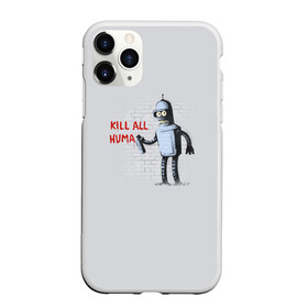 Чехол для iPhone 11 Pro матовый с принтом Bender - Kill all human в Белгороде, Силикон |  | bender | fry | futurama | planet express | бендер | гипножаба | зойдберг | лила | фрай | футурама