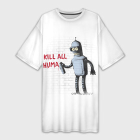 Платье-футболка 3D с принтом Человеконенавистник в Белгороде,  |  | all | bender | doctor | futurama | humans | kill | mult | robot | simpsons | space | trust | zoidberg | бендер | зойдберг | космос | мульт | мультик | мультфильм | робот | симпсоны | футурама