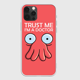 Чехол для iPhone 12 Pro Max с принтом Trust Me Im a Doctor в Белгороде, Силикон |  | all | bender | doctor | futurama | humans | kill | mult | robot | simpsons | space | trust | zoidberg | бендер | зойдберг | космос | мульт | мультик | мультфильм | робот | симпсоны | футурама