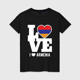 Женская футболка хлопок с принтом Love Armenia в Белгороде, 100% хлопок | прямой крой, круглый вырез горловины, длина до линии бедер, слегка спущенное плечо | 