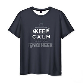 Мужская футболка 3D с принтом Keep Calm Engineer в Белгороде, 100% полиэфир | прямой крой, круглый вырез горловины, длина до линии бедер | admin | administrator | calm | code | coder | coding | engineer | job | keep | programmer | администратор | айти | инженер | код | кодинг | программа | программист | профессия | сисадмин