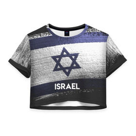 Женская футболка 3D укороченная с принтом Israel(Израиль) в Белгороде, 100% полиэстер | круглая горловина, длина футболки до линии талии, рукава с отворотами | Тематика изображения на принте: israel | urban | город | израиль | мир | путешествие | символика | страны | флаг