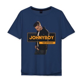 Мужская футболка хлопок Oversize с принтом Johnyboy в Белгороде, 100% хлопок | свободный крой, круглый ворот, “спинка” длиннее передней части | johnyboy | джонибой | джонни бой