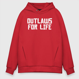 Мужское худи Oversize хлопок с принтом Outlaws for life RDR2 в Белгороде, френч-терри — 70% хлопок, 30% полиэстер. Мягкий теплый начес внутри —100% хлопок | боковые карманы, эластичные манжеты и нижняя кромка, капюшон на магнитной кнопке | Тематика изображения на принте: arthur morgan | rdr | rdr2 | red dead redemption | red dead redemption 2 | артур морган | рдр | рдр2