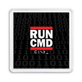 Магнит 55*55 с принтом RUN CMD в Белгороде, Пластик | Размер: 65*65 мм; Размер печати: 55*55 мм | admin | administrator | calm | cmd | code | coder | coding | dmc | engineer | job | keep | programmer | run | администратор | айти | инженер | код | кодинг | программа | программист | профессия | сисадмин