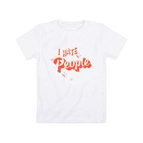 Детская футболка хлопок с принтом I Hate People в Белгороде, 100% хлопок | круглый вырез горловины, полуприлегающий силуэт, длина до линии бедер | art | pin | pop | retro | арт | людей | люди | ненавижу | ненависть | пин | поп | ретро