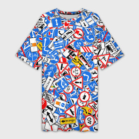 Платье-футболка 3D с принтом Дорожные знаки. Стикербомбинг в Белгороде,  |  | stickerbombing | гаи | гибдд | дорога | дпс | знак | паттерн | пдд | правила