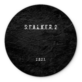 Коврик круглый с принтом STALKER 2 в Белгороде, резина и полиэстер | круглая форма, изображение наносится на всю лицевую часть | 2021 | 2033 | fallout | game | games | metro | monsters | nuclear | radiation | stalker | two | zone | аномалии | аномалия | два | зона | игра | игры | метро | монстры | радиация | россия | сталкер | украина | фоллаут | чернобыль