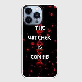 Чехол для iPhone 13 Pro с принтом The Witcher Is Coming в Белгороде,  |  | blood | game | games | player | rpg | skyrim | the | witcher | ведьмак | война | войны | волк | волки | геральт | игра | игрок | игры | кровь | лого | меч | полосы | рпг | символ | символы | скайрим | три | четыре | щит