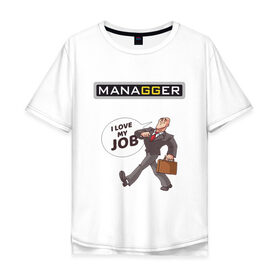 Мужская футболка хлопок Oversize с принтом MANAGGER в Белгороде, 100% хлопок | свободный крой, круглый ворот, “спинка” длиннее передней части | brazzers | love | депутат | дипломат | клерк | костюм | любовь | менеджер | офисный | пиджак | портфель | работа | руководитель | служащий | сотрудник | управленец