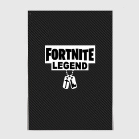 Постер с принтом FORTNITE LEGEND. в Белгороде, 100% бумага
 | бумага, плотность 150 мг. Матовая, но за счет высокого коэффициента гладкости имеет небольшой блеск и дает на свету блики, но в отличии от глянцевой бумаги не покрыта лаком | fnchap2 | fortnite | fortnite 2 | fortnite x | marshmello | ninja | ninja hyper streamer | ninja streamer | streamer | tyler blevins | маршмелло | ниндзя | фортнайт | фортнайт 2 | фортнайт глава 2