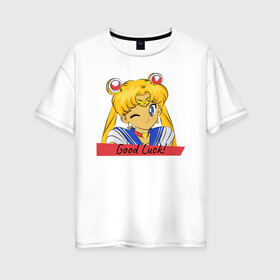Женская футболка хлопок Oversize с принтом Sailor Moon Good Luck в Белгороде, 100% хлопок | свободный крой, круглый ворот, спущенный рукав, длина до линии бедер
 | good luck | goodluck | sailor moon | sailormoon | мультик | мультяшка | надпись | сейлор мун | сейлормун | сэйлормун | удачи