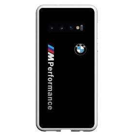 Чехол для Samsung Galaxy S10 с принтом BMW PERFORMANCE в Белгороде, Силикон | Область печати: задняя сторона чехла, без боковых панелей | auto | bmw | bmw performance | motorsport | sport | авто | автомобиль | автомобильные | бмв | бренд | марка | машины | моторспорт | спорт