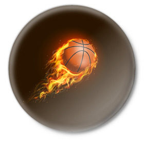 Значок с принтом Баскетбол в Белгороде,  металл | круглая форма, металлическая застежка в виде булавки | Тематика изображения на принте: баскетбол | мяч | огонь