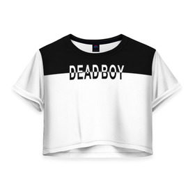 Женская футболка 3D укороченная с принтом DEAD BOY   BONES в Белгороде, 100% полиэстер | круглая горловина, длина футболки до линии талии, рукава с отворотами | bones | cloudrap | dead | deadboy | logo | music | rap | sesh | боунс | клаудреп | кости | лого | музыка | реп