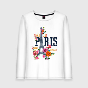 Женский лонгслив хлопок с принтом Salut PARIS в Белгороде, 100% хлопок |  | paris | башня | париж | салют | франция | французская | цветочки | цветы | эйфелева башня | эйфелевая башня