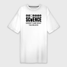Платье-футболка хлопок с принтом Science (light) в Белгороде,  |  | Тематика изображения на принте: science | атом | днк | измерение | исследование | медицина | микроскоп | наука | опыт | пробирка | студент | учёные