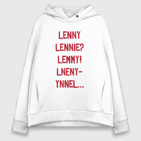 Женское худи Oversize хлопок с принтом Lenny в Белгороде, френч-терри — 70% хлопок, 30% полиэстер. Мягкий теплый начес внутри —100% хлопок | боковые карманы, эластичные манжеты и нижняя кромка, капюшон на магнитной кнопке | red dead redemption 2 | в баре | ленни | миссия | напились | прикол | рдр | рдр2 | шутка