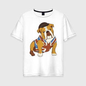 Женская футболка хлопок Oversize с принтом Британский Бульдог в Белгороде, 100% хлопок | свободный крой, круглый ворот, спущенный рукав, длина до линии бедер
 | bulldog | бульдог | собака | собаки