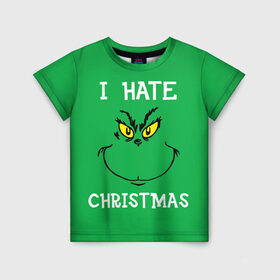 Детская футболка 3D с принтом I hate christmas в Белгороде, 100% гипоаллергенный полиэфир | прямой крой, круглый вырез горловины, длина до линии бедер, чуть спущенное плечо, ткань немного тянется | Тематика изображения на принте: grinch | гринч | новый год | рождество