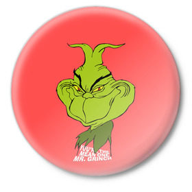 Значок с принтом Mr. Grinch в Белгороде,  металл | круглая форма, металлическая застежка в виде булавки | grinch | гринч | новый год | рождество