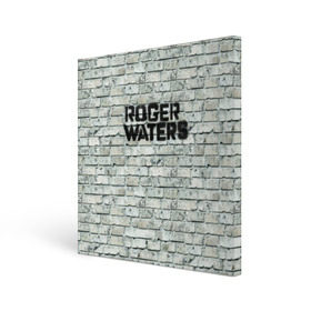 Холст квадратный с принтом Roger Waters. The Wall в Белгороде, 100% ПВХ |  | Тематика изображения на принте: pink floyd | roger waters | джордж уотерс | композитор | певец | поэт