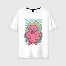 Женская футболка хлопок Oversize с принтом Pink bear в Белгороде, 100% хлопок | свободный крой, круглый ворот, спущенный рукав, длина до линии бедер
 | арт | графика