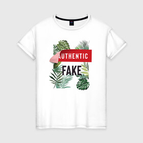 Женская футболка хлопок с принтом Fake в Белгороде, 100% хлопок | прямой крой, круглый вырез горловины, длина до линии бедер, слегка спущенное плечо | fake | надпись | подделка | растения | тропики