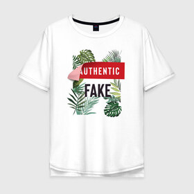 Мужская футболка хлопок Oversize с принтом Fake в Белгороде, 100% хлопок | свободный крой, круглый ворот, “спинка” длиннее передней части | fake | надпись | подделка | растения | тропики
