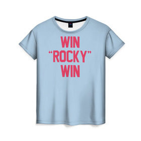 Женская футболка 3D с принтом Win Rocky win в Белгороде, 100% полиэфир ( синтетическое хлопкоподобное полотно) | прямой крой, круглый вырез горловины, длина до линии бедер | rocky | бокс | кино | рокки | сильвестр | спорт | сталлоне | фильм