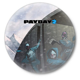 Значок с принтом Payday 2 в Белгороде,  металл | круглая форма, металлическая застежка в виде булавки | 