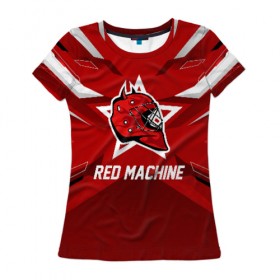 Женская футболка 3D с принтом Red machine в Белгороде, 100% полиэфир ( синтетическое хлопкоподобное полотно) | прямой крой, круглый вырез горловины, длина до линии бедер | hockey | national | red machine | russia | team | красная машина | россия | сборная | хоккей | хоккейная