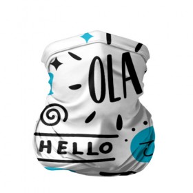 Бандана-труба 3D с принтом Hello в Белгороде, 100% полиэстер, ткань с особыми свойствами — Activecool | плотность 150‒180 г/м2; хорошо тянется, но сохраняет форму | hello | oi | ola hola | si | привет | приветствие