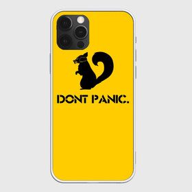 Чехол для iPhone 12 Pro Max с принтом Dont Panic в Белгороде, Силикон |  | Тематика изображения на принте: dont panic | белка | енот | скунс