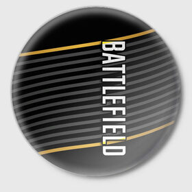 Значок с принтом BATTLEFIELD в Белгороде,  металл | круглая форма, металлическая застежка в виде булавки | 