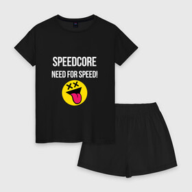 Женская пижама с шортиками хлопок с принтом Speedcore в Белгороде, 100% хлопок | футболка прямого кроя, шорты свободные с широкой мягкой резинкой | Тематика изображения на принте: frenchcore | gabber | hardcore | hardcoremusic | speedcore