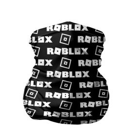 Бандана-труба 3D с принтом ROBLOX в Белгороде, 100% полиэстер, ткань с особыми свойствами — Activecool | плотность 150‒180 г/м2; хорошо тянется, но сохраняет форму | game | gamer | logo | roblox | игры | логотип | роблокс