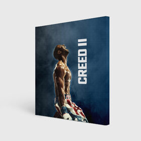 Холст квадратный с принтом Creed 2 в Белгороде, 100% ПВХ |  | creed | jordan | lundgren | stallone | бальбоа | бокс | джордан | крид | лундгрен | ринг | рокки | сильвестр | сталлоне