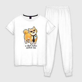 Женская пижама хлопок с принтом U Dont Fukin Control Me в Белгороде, 100% хлопок | брюки и футболка прямого кроя, без карманов, на брюках мягкая резинка на поясе и по низу штанин | пес | собака