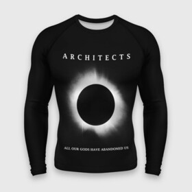 Мужской рашгард 3D с принтом Architects в Белгороде,  |  | Тематика изображения на принте: all our gods have abandoned us | architects | daybreaker | lost forever lost together | группы | метал | музыка | рок